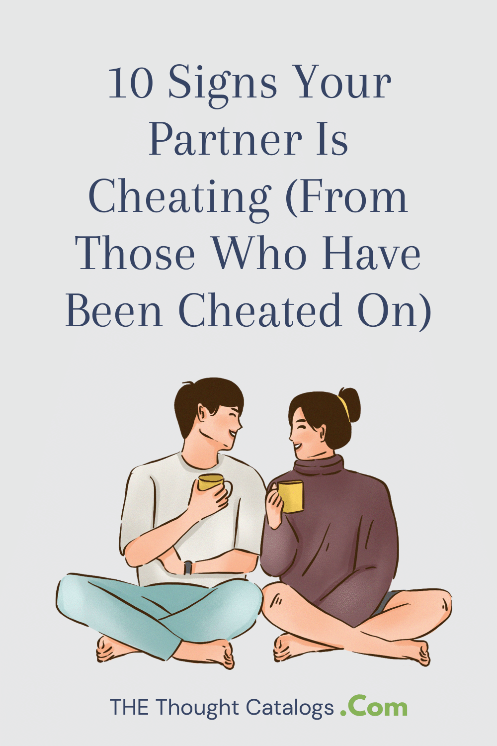 10 Signs Your Partner Is Cheating (From Those Who Have Been Cheated On