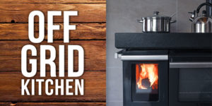 How To Create An Off Grid Kitchen You’ll Love - The Tiny Life