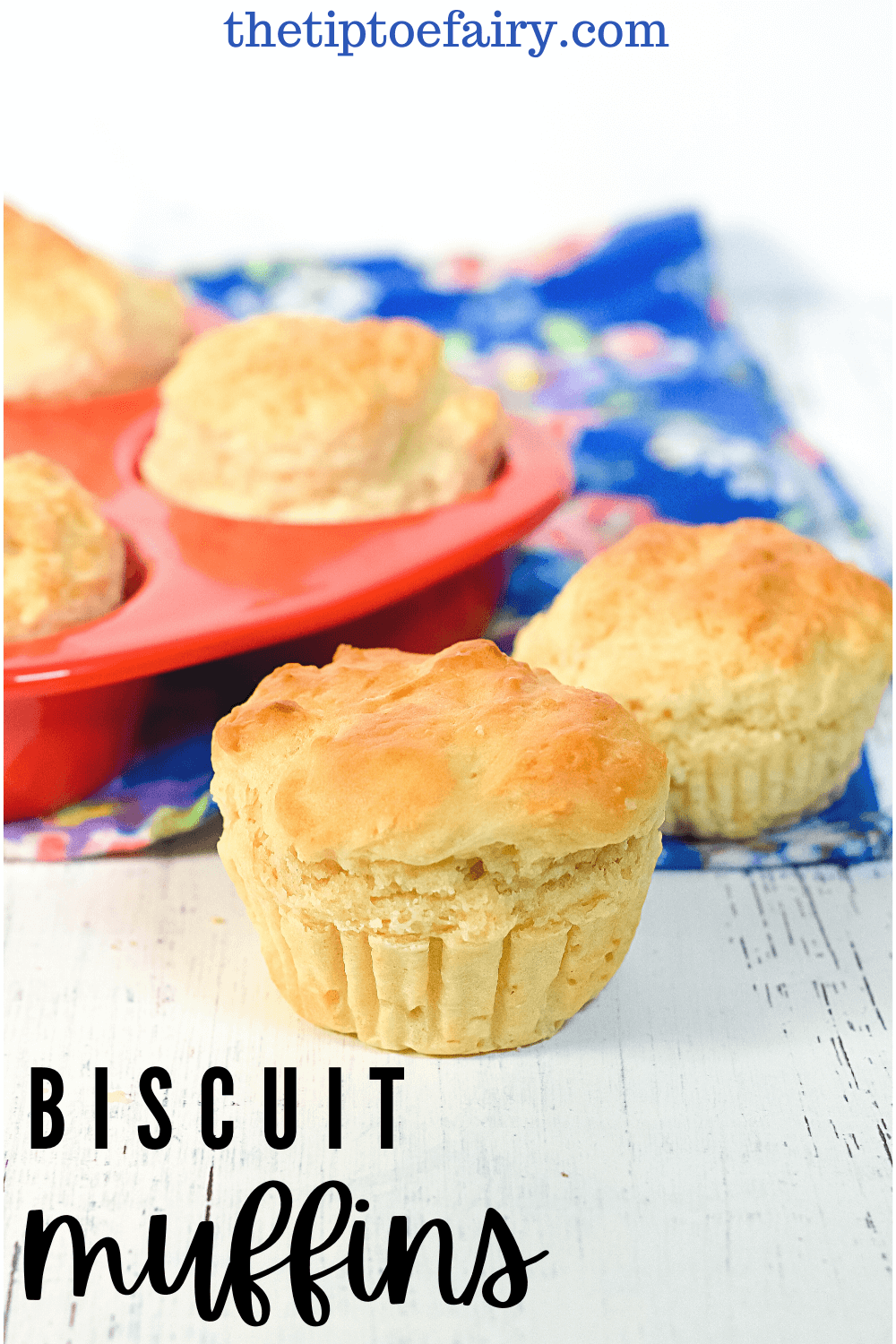 How to make Simple Biscuit Muffins The TipToe Fairy