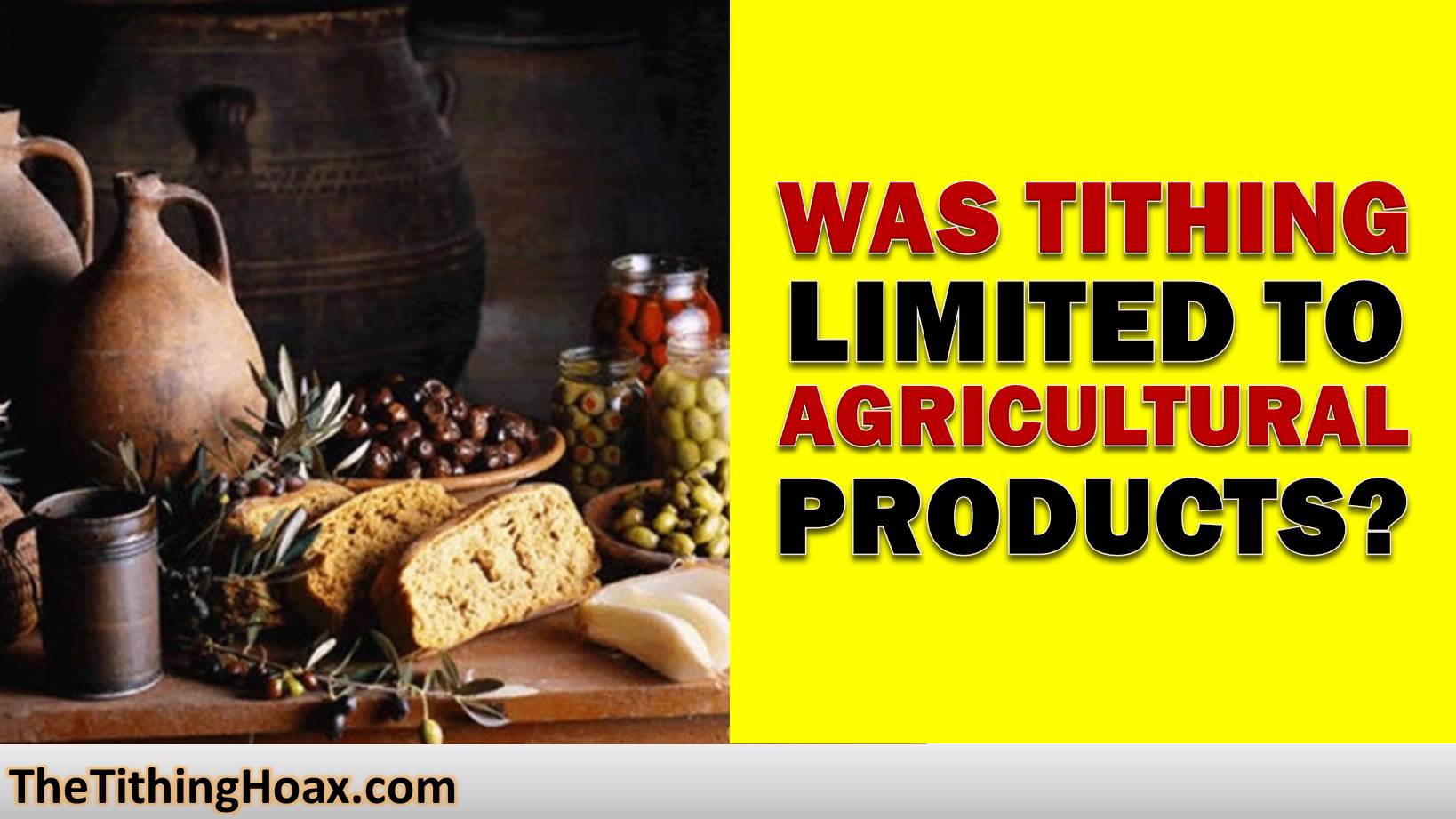 Tithing in the Bible Was Limited to Agricultural Produce and Livestock