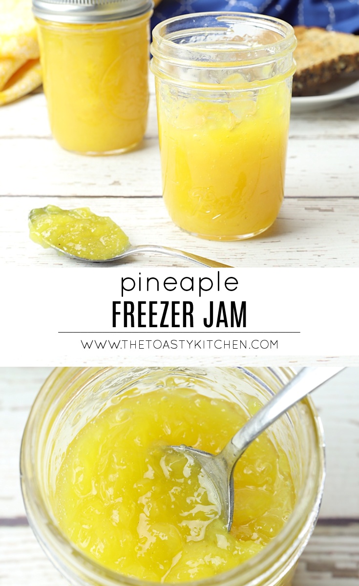 Pineapple Freezer Jam The Toasty Kitchen