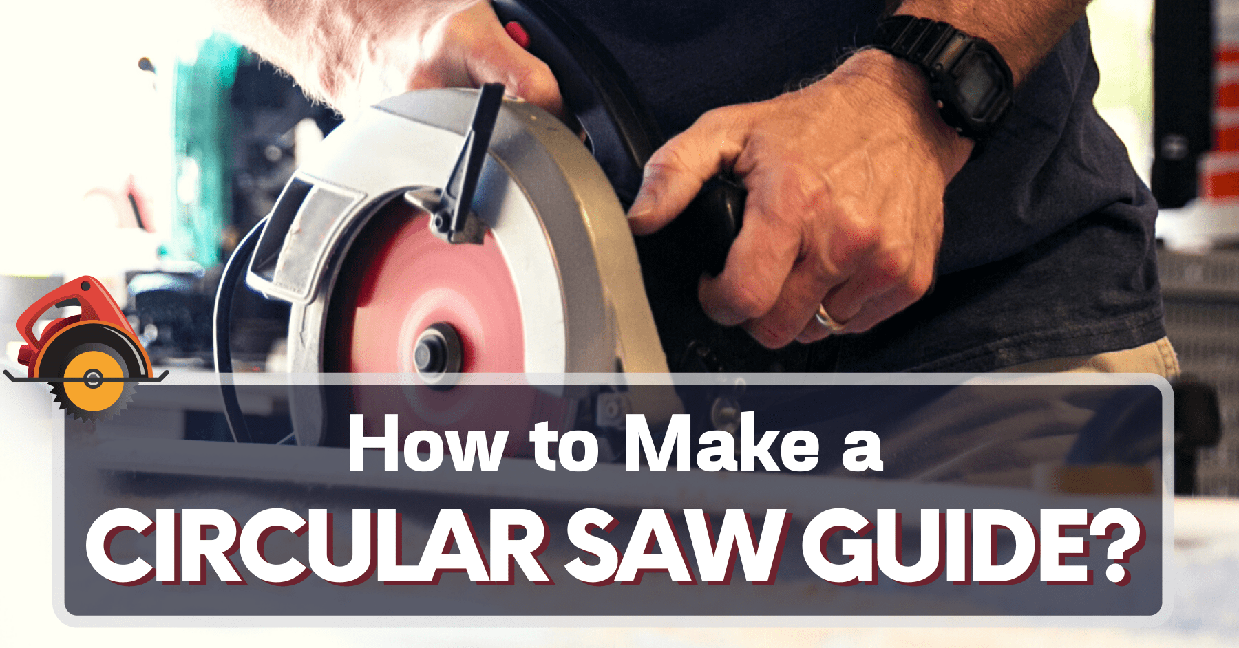 How To Make Your Own Circular Saw Guide Rip & Crosscuts