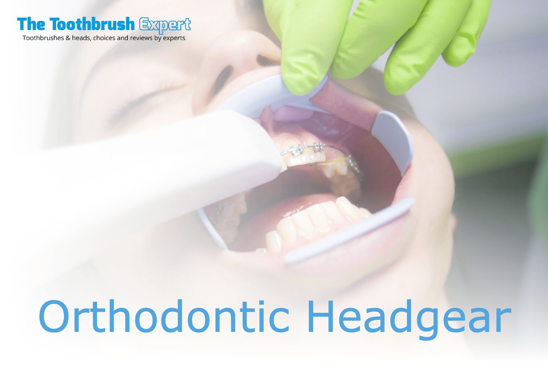 Orthodontic Headgear Keep your Dental Health in perfect shape!