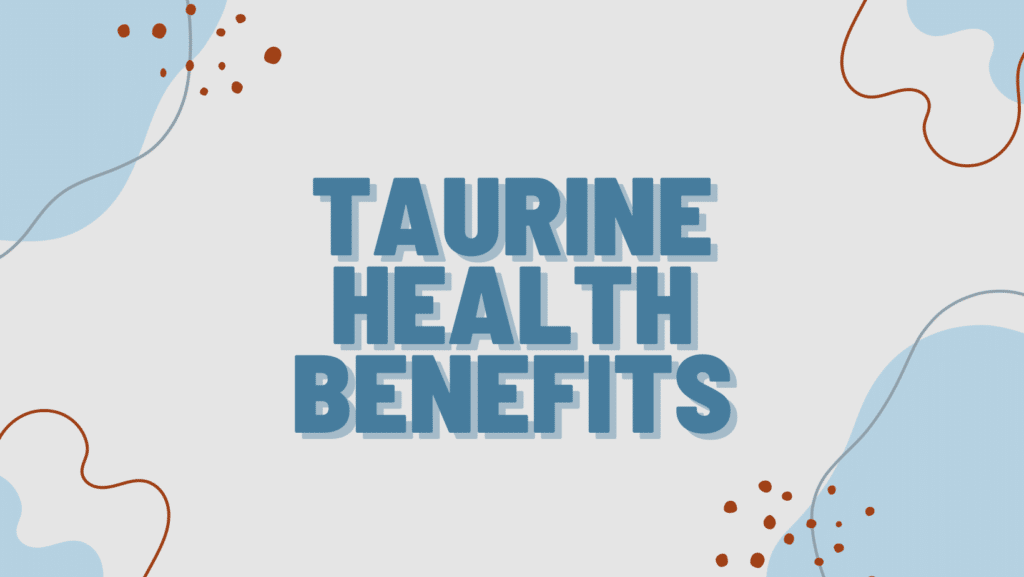 Taurine Health Benefits More Than Just Energy Drinks The Top Supplements