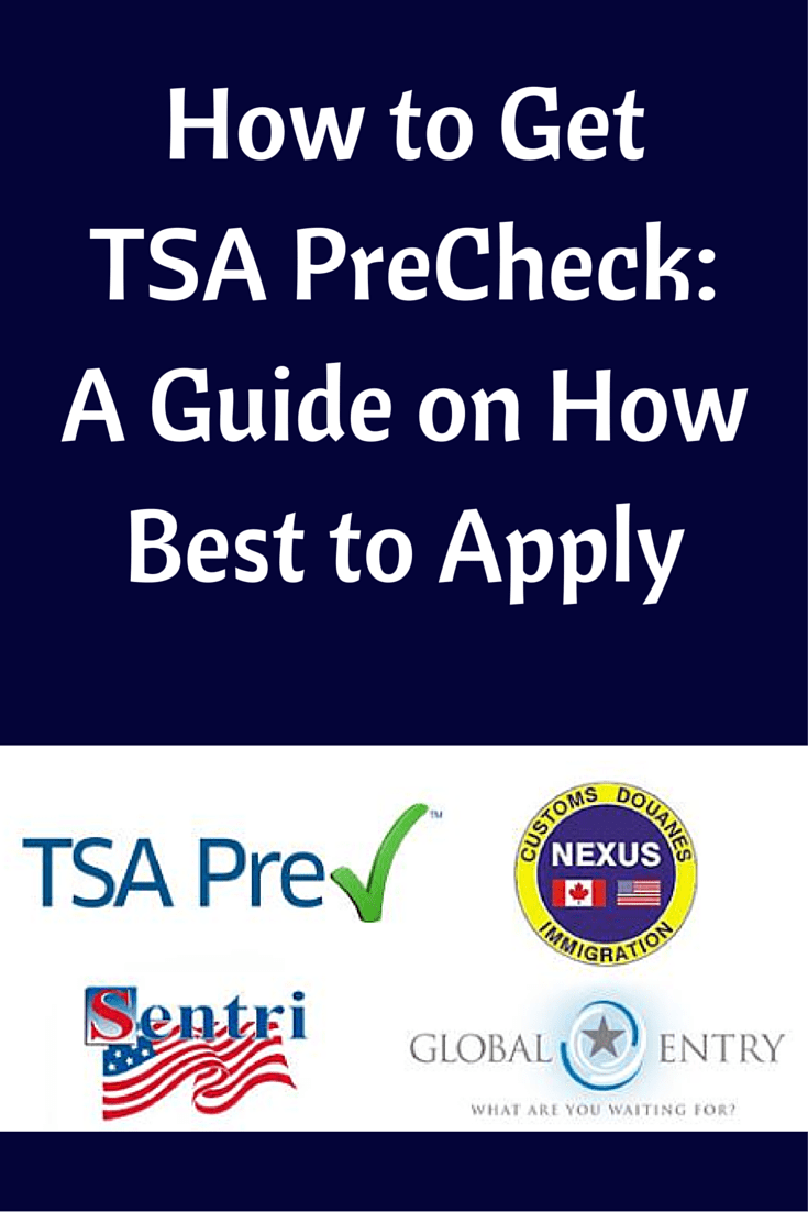How to Get TSA PreCheck The Ultimate Guide on How Best to