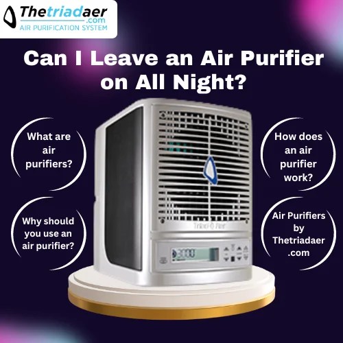 Leave an Air Purifier on All Night Sleep with an Air Purifier on