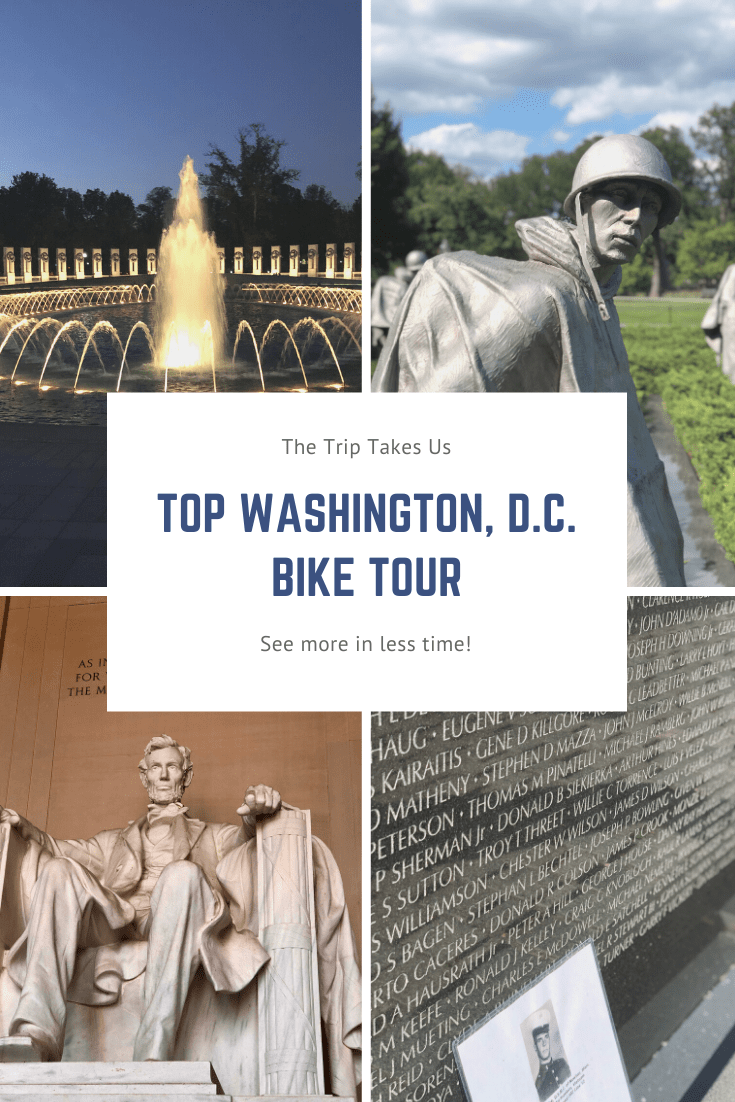 Best Bike Tour in Washington, D.C. The Trip Takes Us