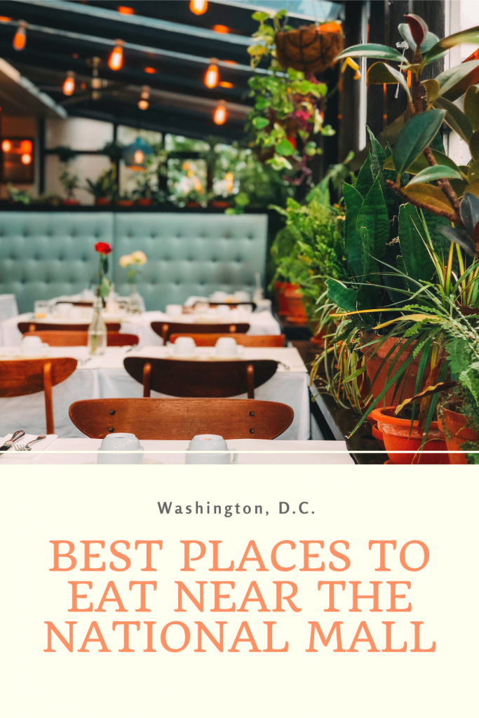 Best spots to eat near the National Mall The Trip Takes Us