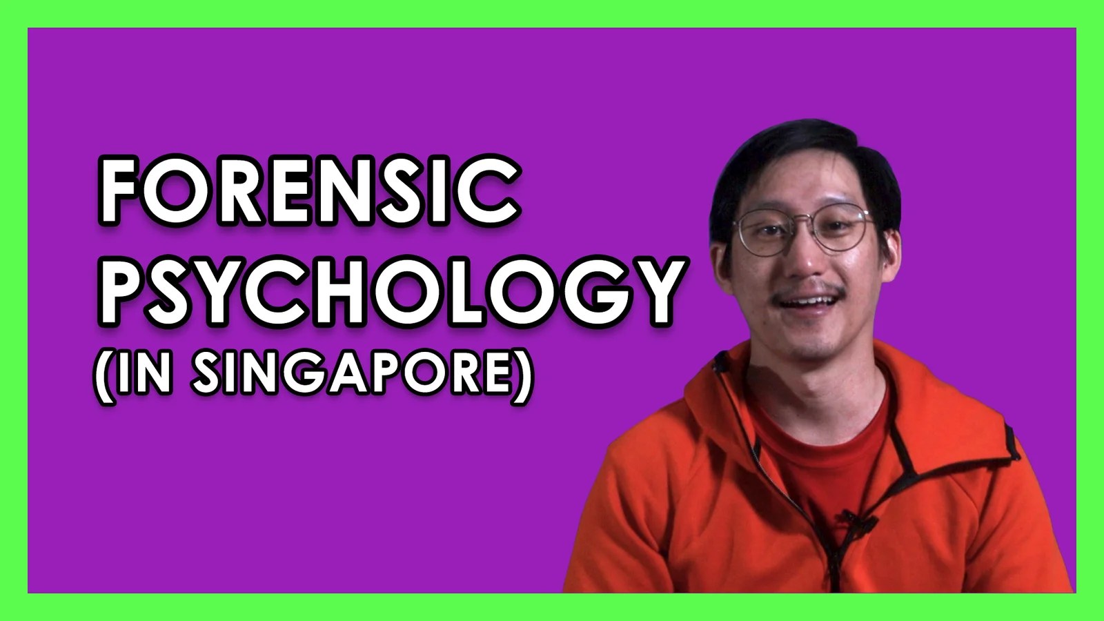 Forensic Psychology in Singapore