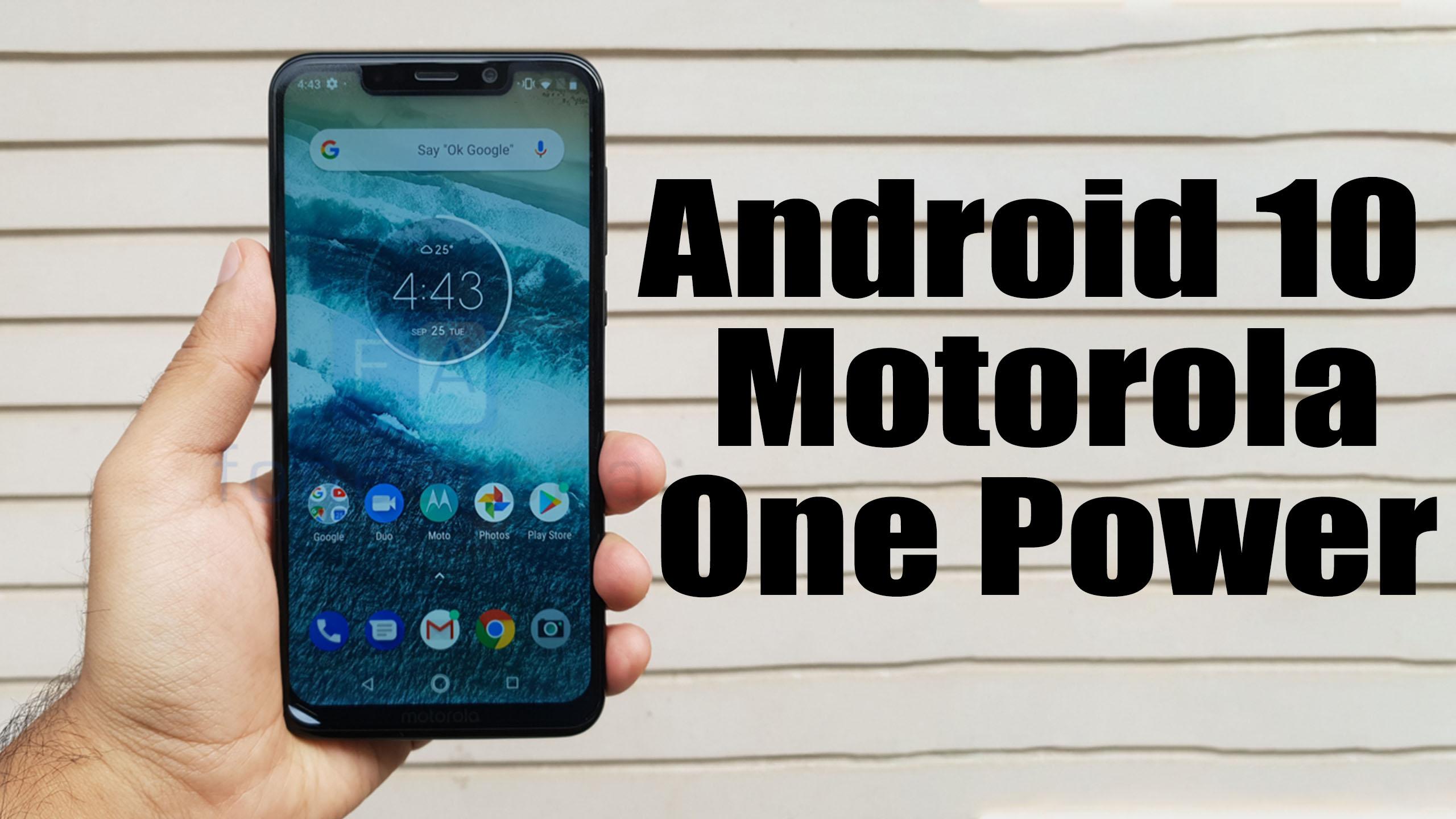 Install Android 10 on Motorola One Power (Pixel Experience ROM) How