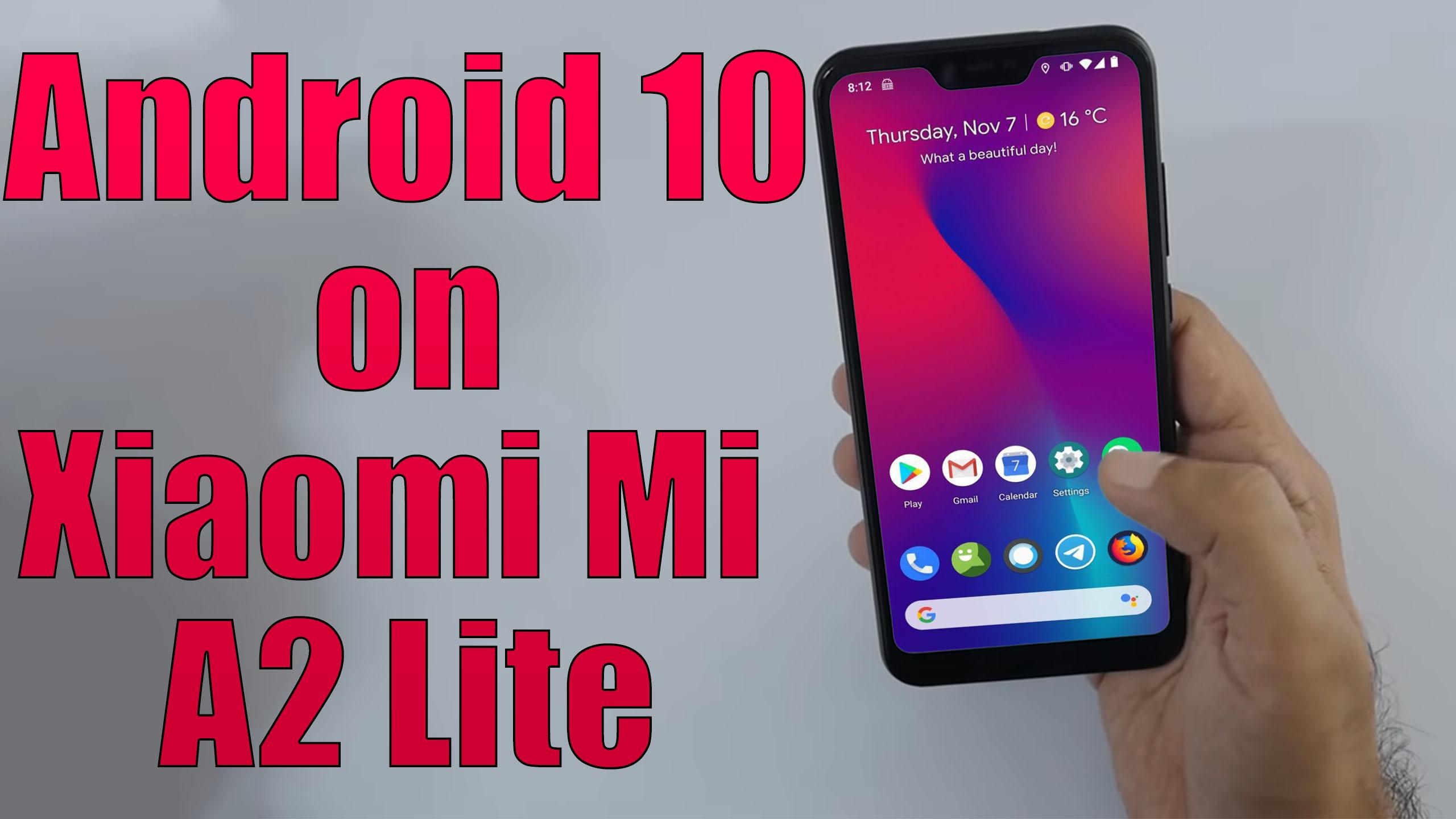 Install Android 10 on Xiaomi Mi A2 Lite (LineageOS 17.1
