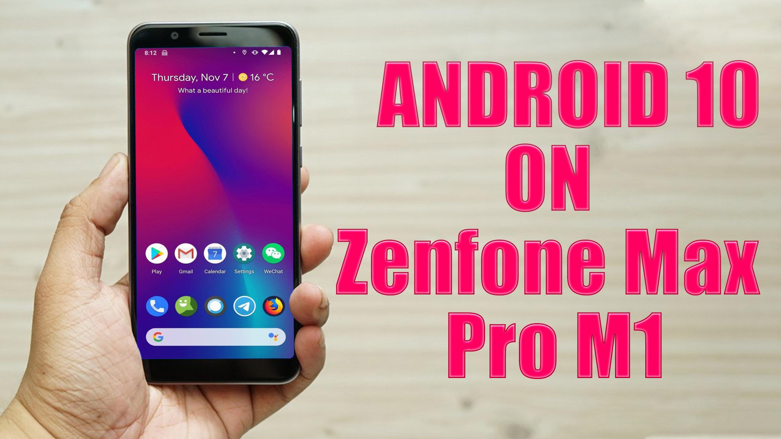 Install Android 10 on Asus Zenfone Max Pro M1 (LineageOS