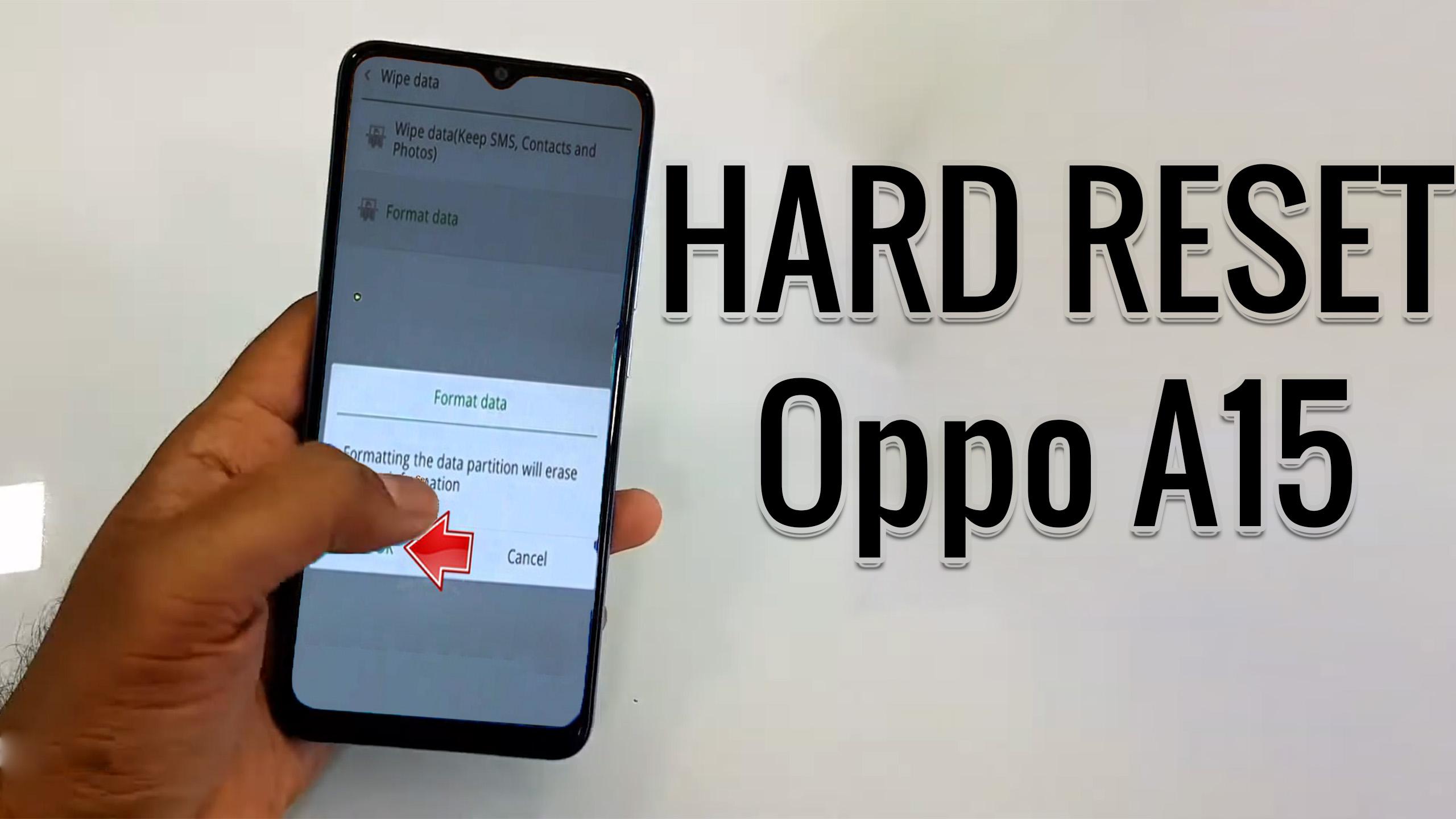 Hard Reset Oppo A15 Factory Reset Remove Pattern/Lock/Password (How