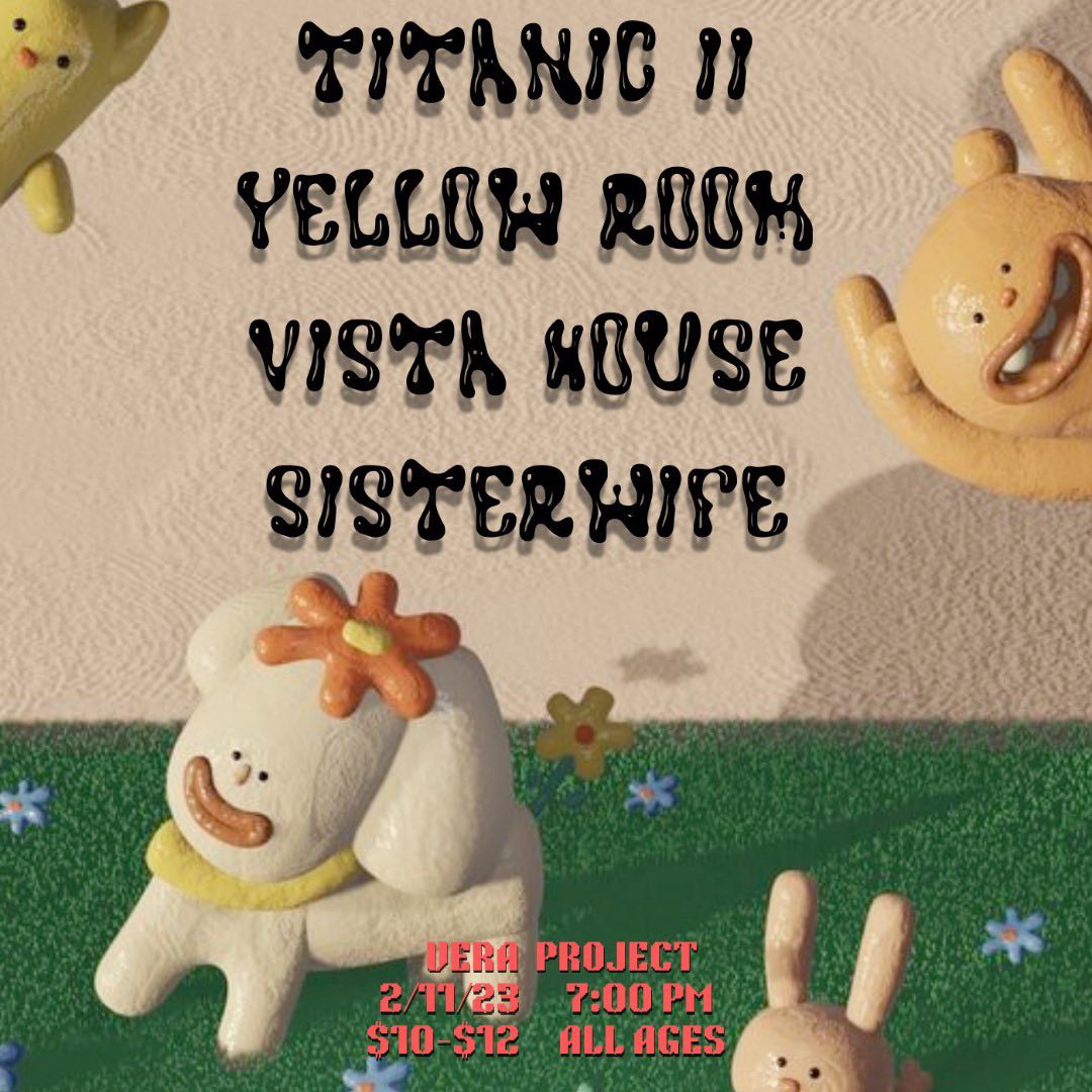 Titanic 2 Yellow Room Vista Room Sister Wife The Vera Project