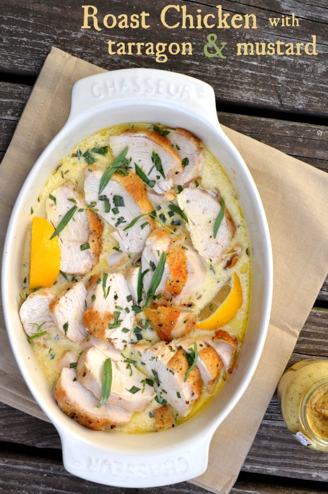 Roast Chicken Breasts with Tarragon and Mustard Sauce • The View from
