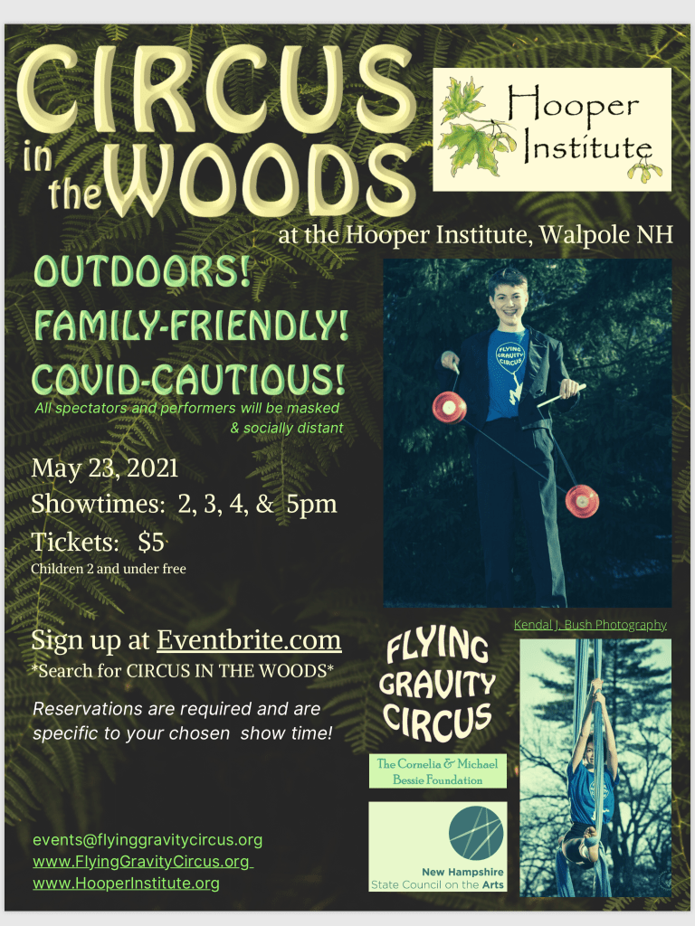 Walpole Nh Halloween Events 2023 Circus in the Woods at the Hooper Institute 5/23/21 The Walpolean