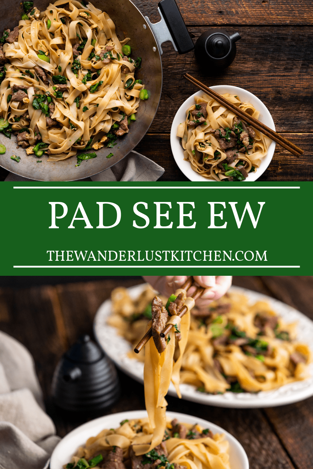 Pad See Ew The Wanderlust Kitchen