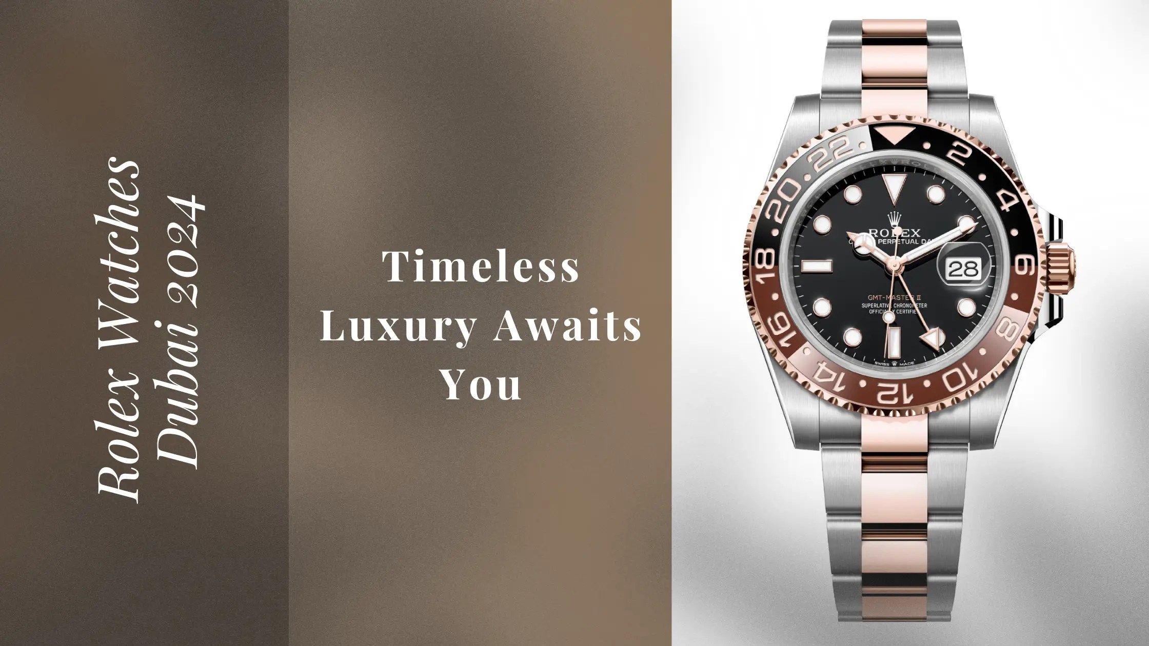 Rolex Watches Dubai 2024 Timeless Luxury Awaits You The Watch Meister