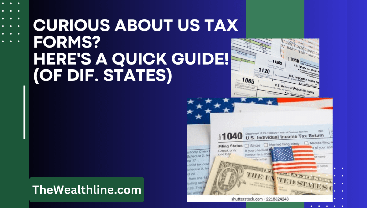 Curious About US Tax Forms 2024? A Quick Guide!