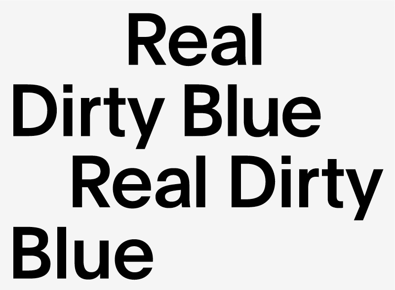 Exhibition Real Dirty Blue » The Weave Shed