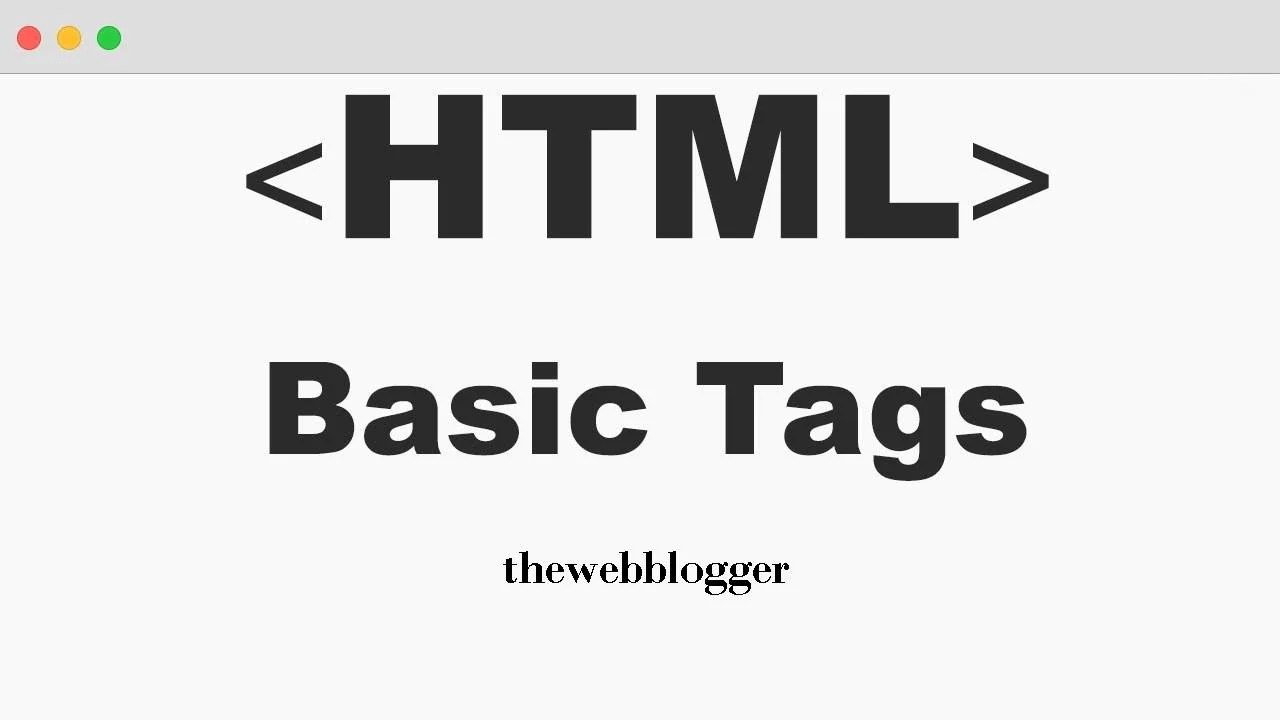 Html Basic Tags with Example List of Useful HTML Tags