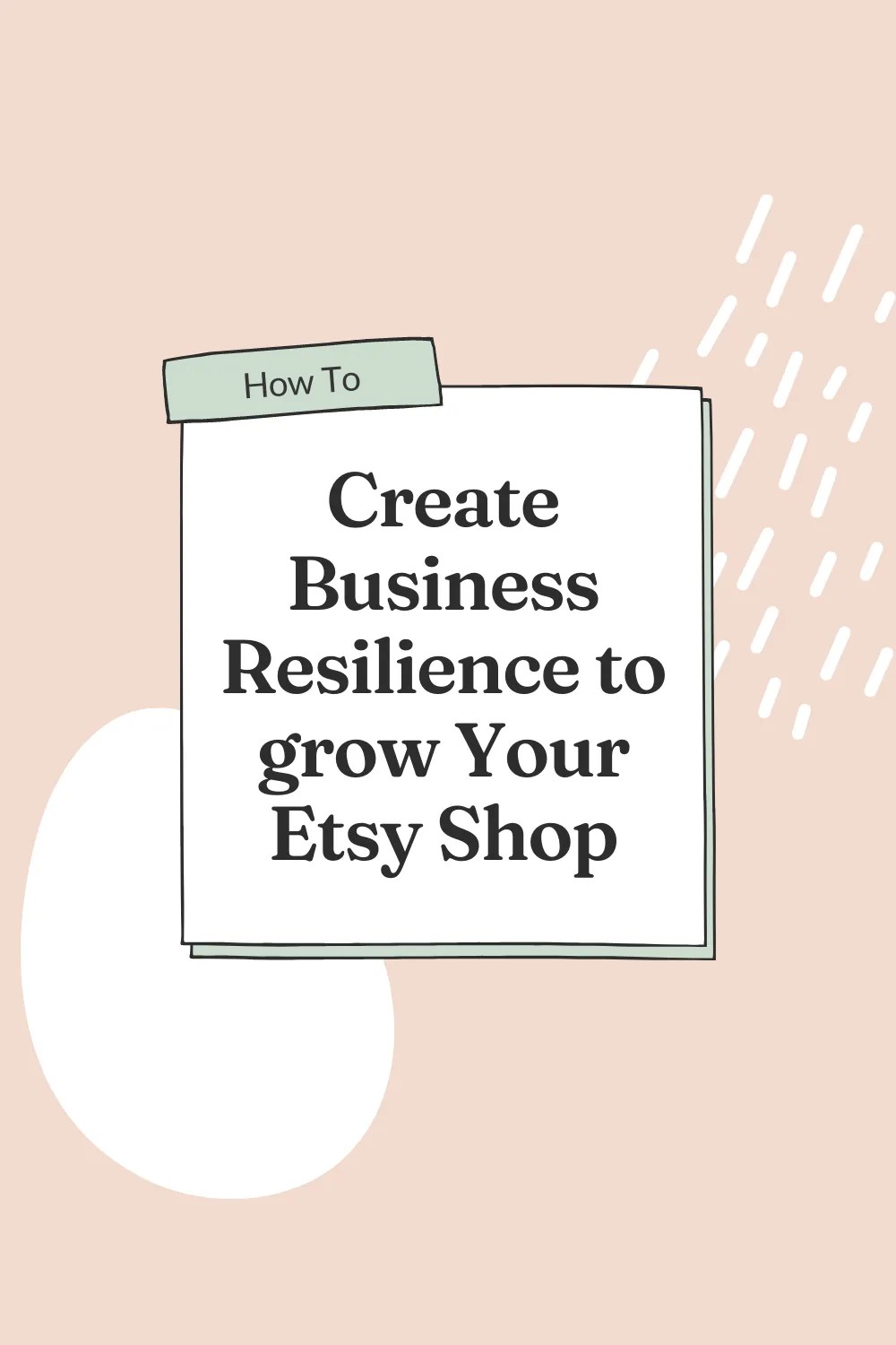 How To Create Business Resilience to grow Your Etsy Shop