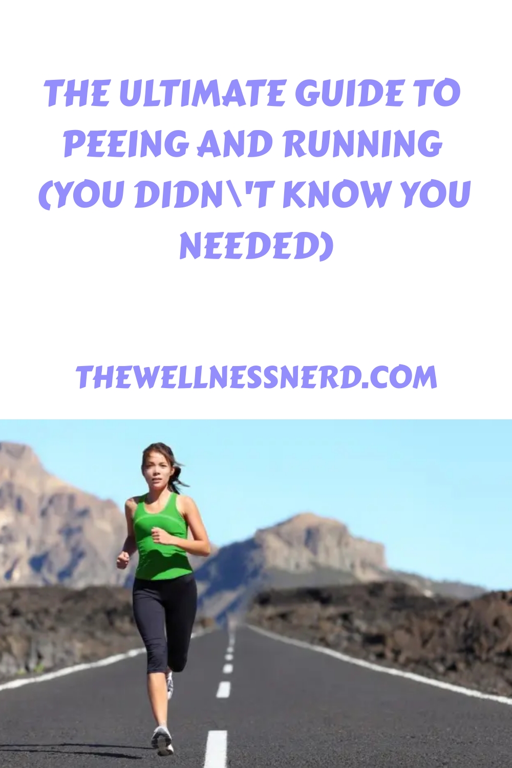 The Ultimate Guide to Peeing and Running (You Didn't Know You Needed(04)