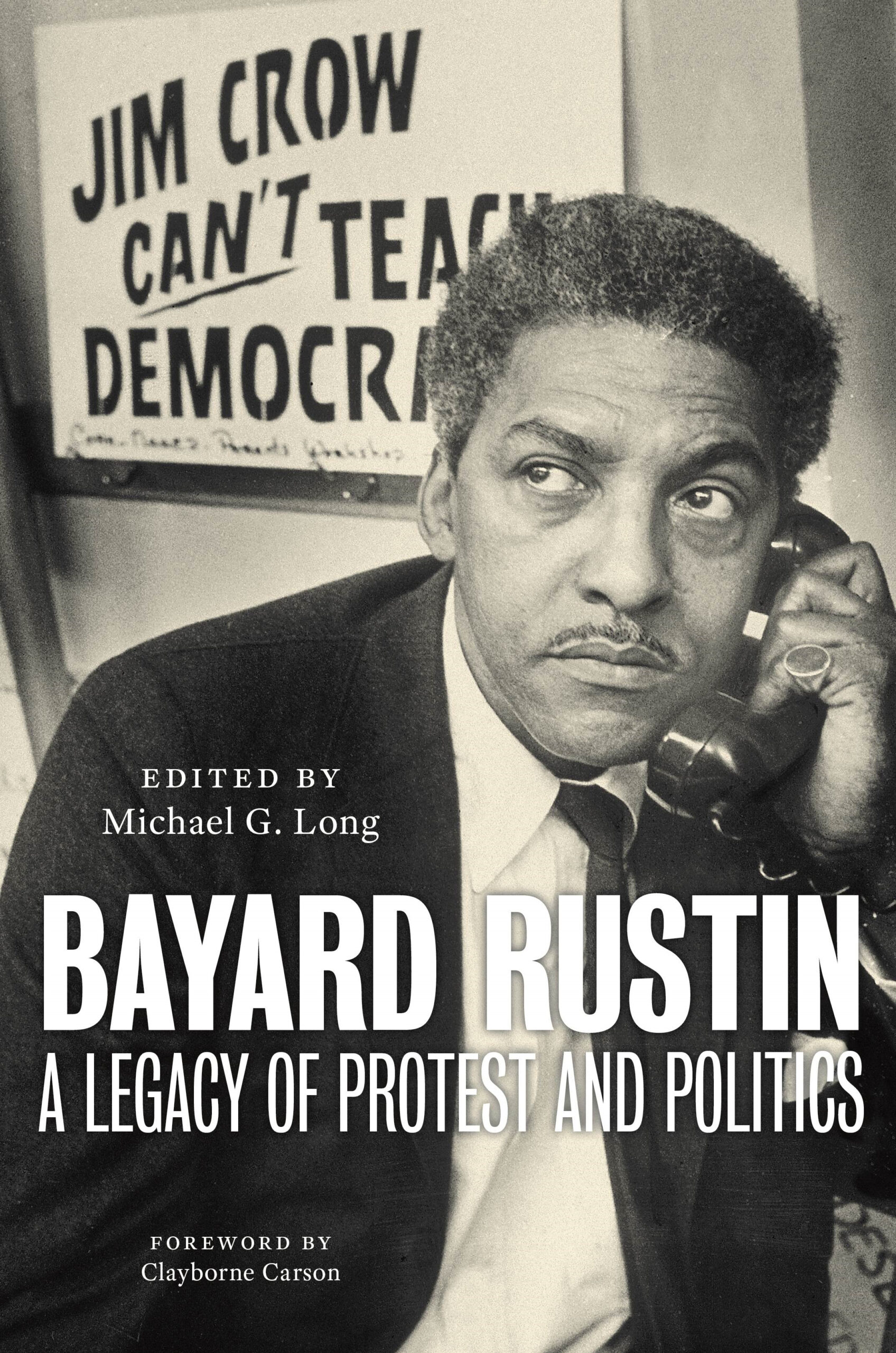“Bayard Rustin A Legacy of Protest and Politics,” The Westside Gazette