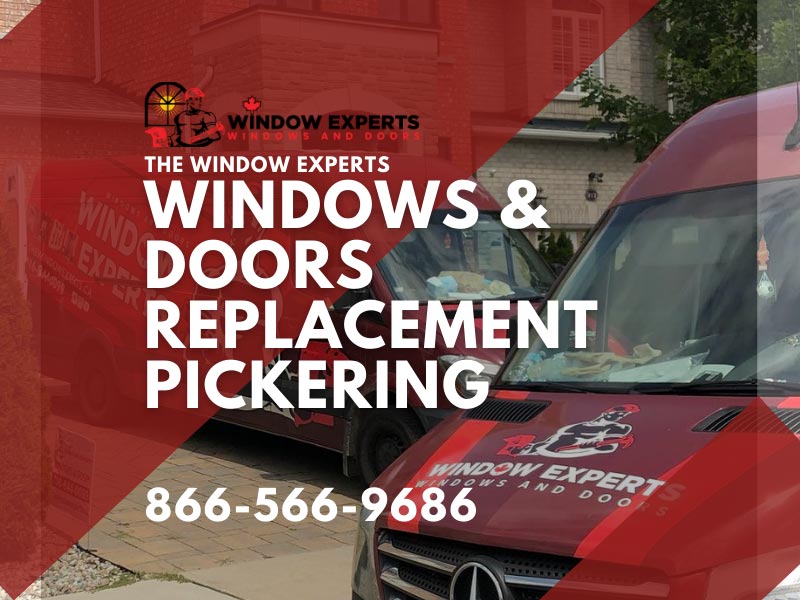 Windows and Doors Replacement Company In Pickering The Window Experts