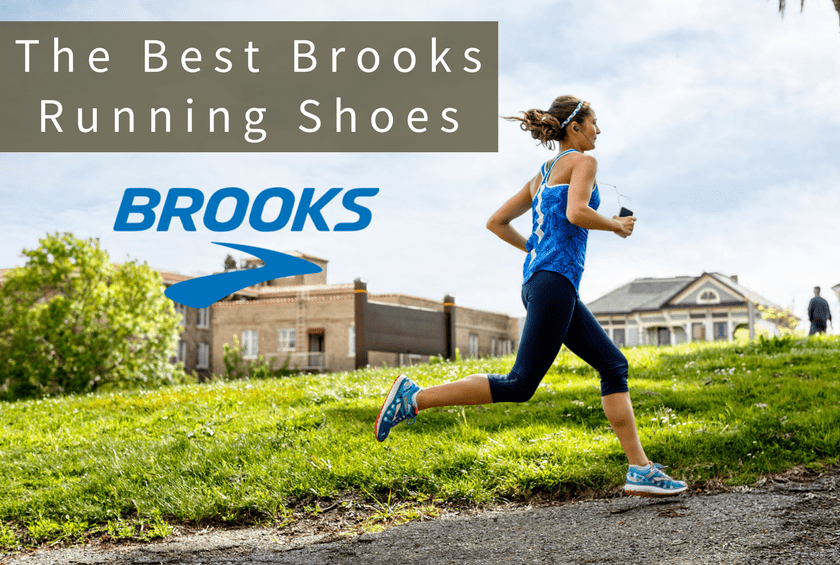 The Best Brooks Running Shoes in 2018 The Wired Runner