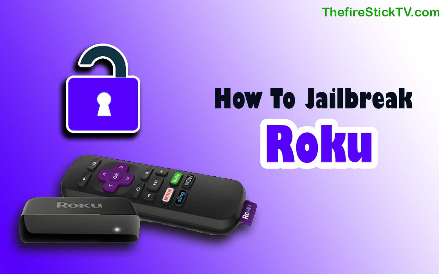 How to Jailbreak a Roku Express? The