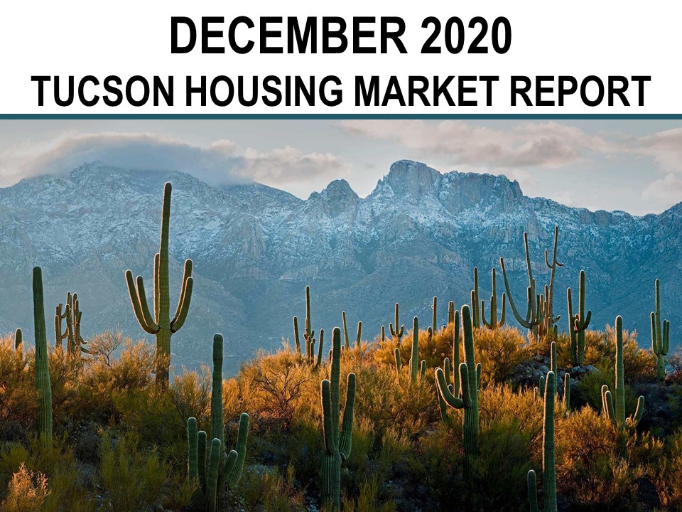 Tucson Real Estate Housing Market December 2020 The Wood Group Tucson