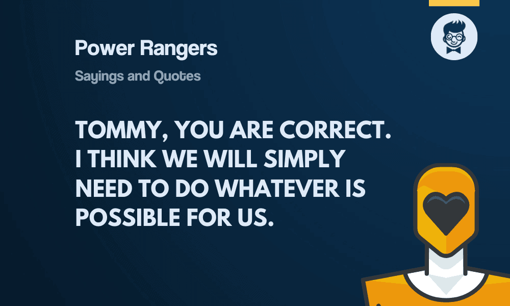258+ Power Rangers Sayings Said in Their Most Epic Battles! (Images