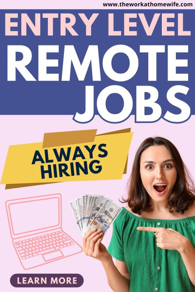 40+ Companies Hiring Entry Level Remote Jobs The Work at Home Wife