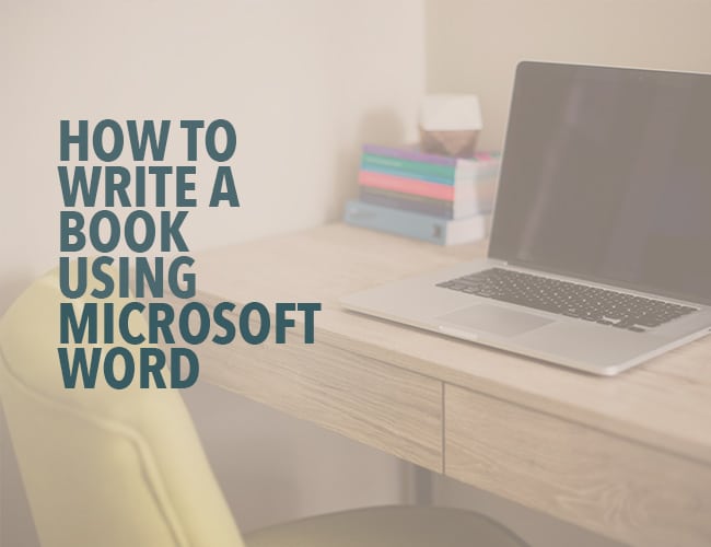 Fernando H. Green Blog How to Write a Book Using Microsoft Word