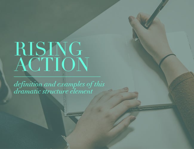How the Rising Action Works in a Story Definition and Examples of This