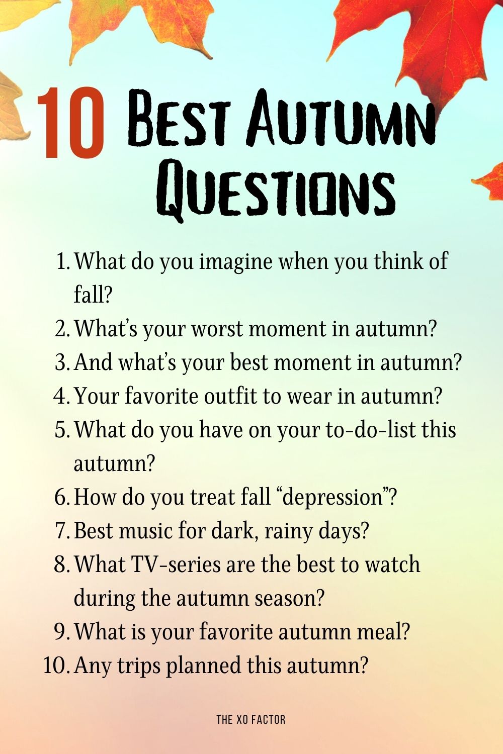 140 Autumn Questions The XO Factor(09)