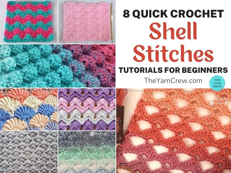 8 Quick Crochet Shell Stitch Tutorials For Beginners The Yarn Crew