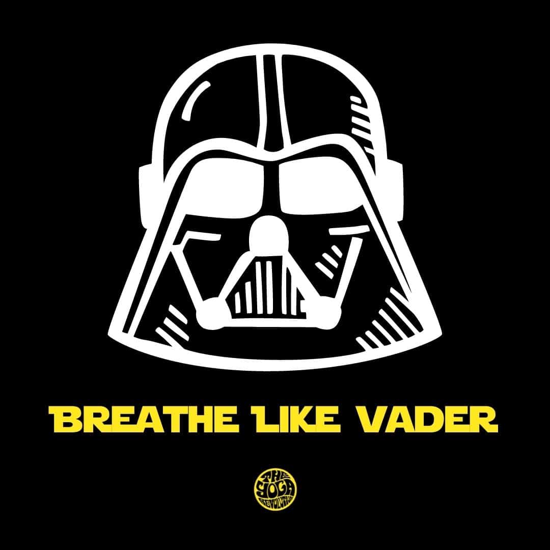 Darth Vader Breath The Yoga Revolution