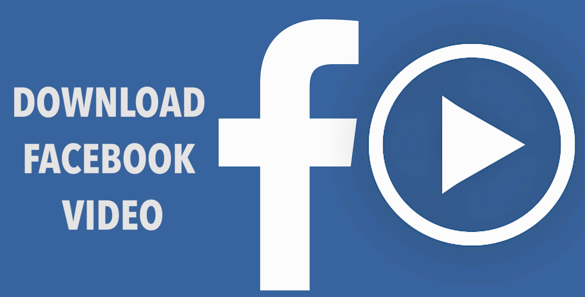 Facebook Video Downloader Online Download Facebook Videos 2018