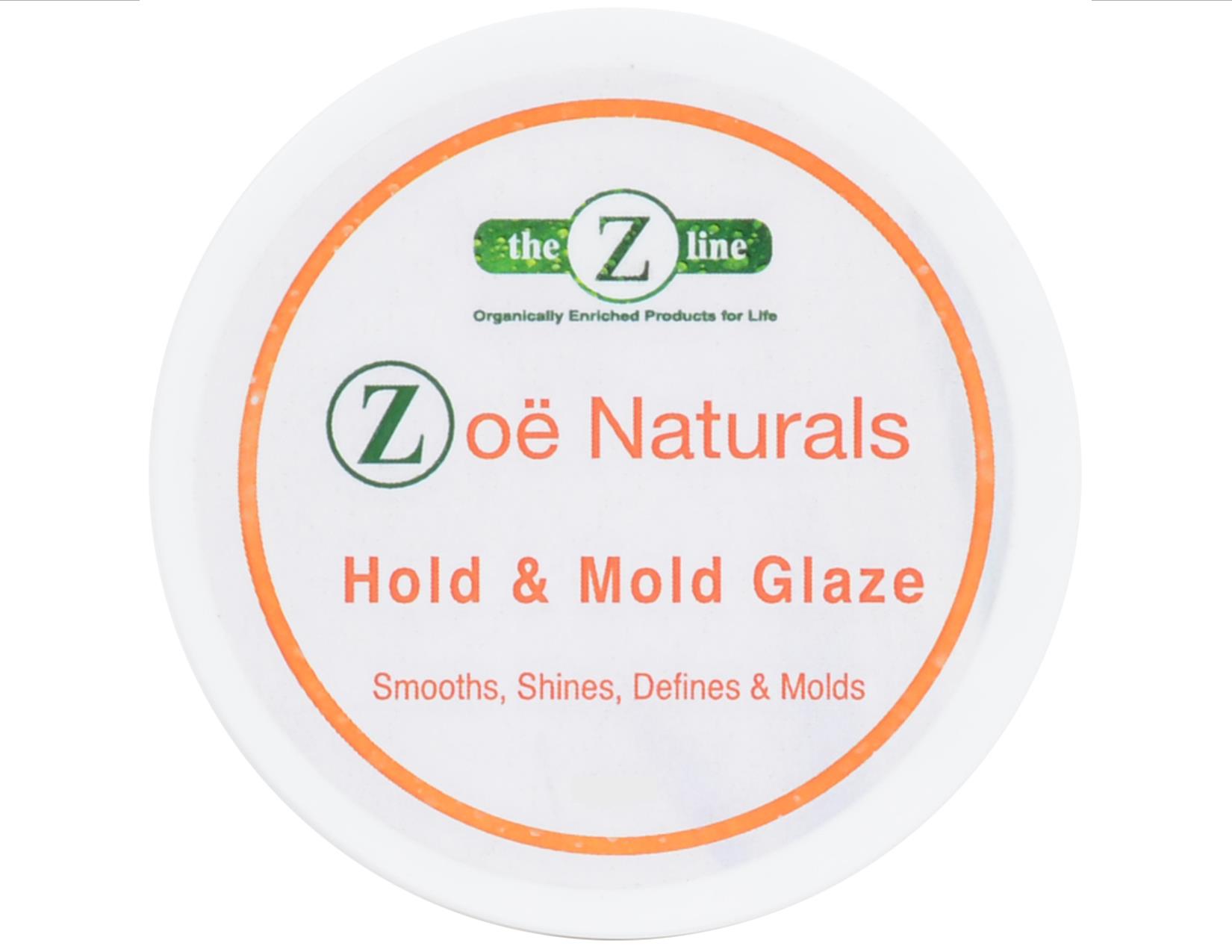 ZOE NATURALS HOLD & MOLD GLAZE 4 OZ The Zoe Line