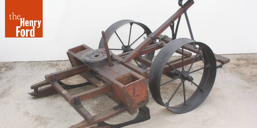 Corn Planter, circa 1880 The Henry Ford