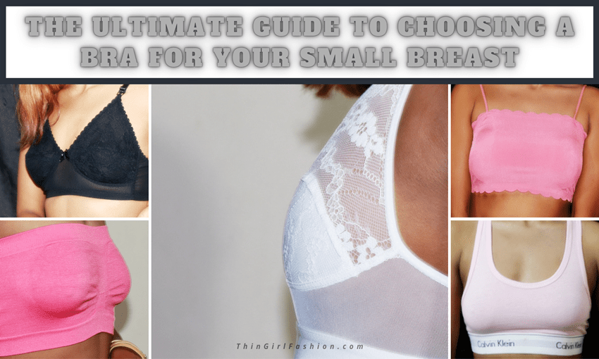 Which Bra Is Suitable For Small Breast? A Compact Guide