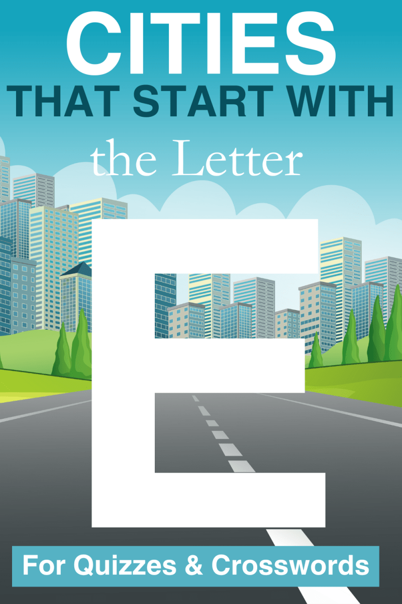 Worldwide List of Cities That Starts With E Things That Start With AZ