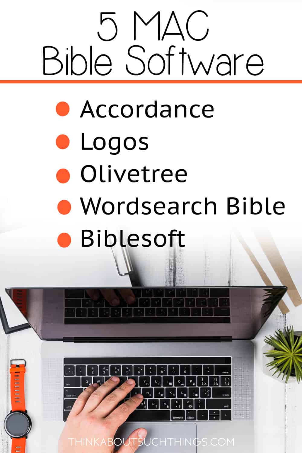7 Bible Study Software For PC And MAC