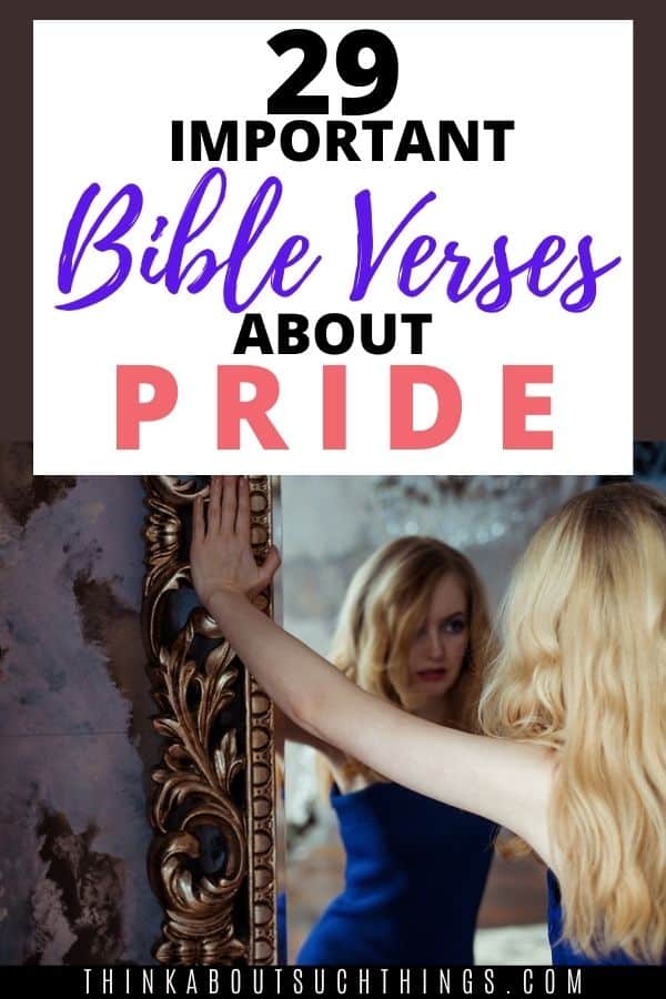 29 Important Bible Verses About Pride You Should Know 29 Important Bible Verses About Pride You Should Know