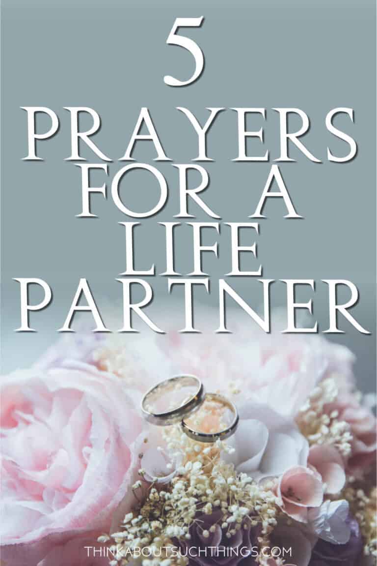 5 Inspirational Prayers For A Life Partner Think About Such Things
