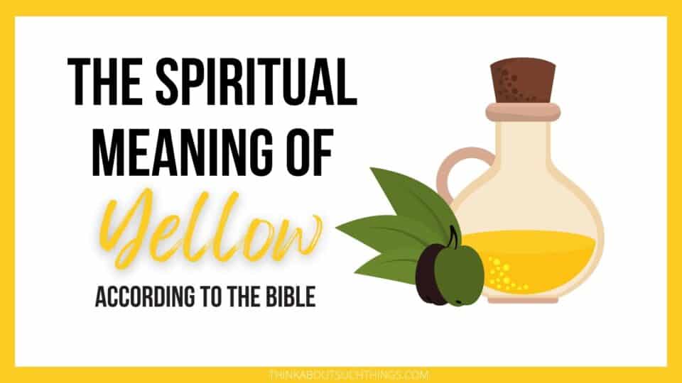 Yellow In The Bible Understanding The Symbolism And Meaning Think