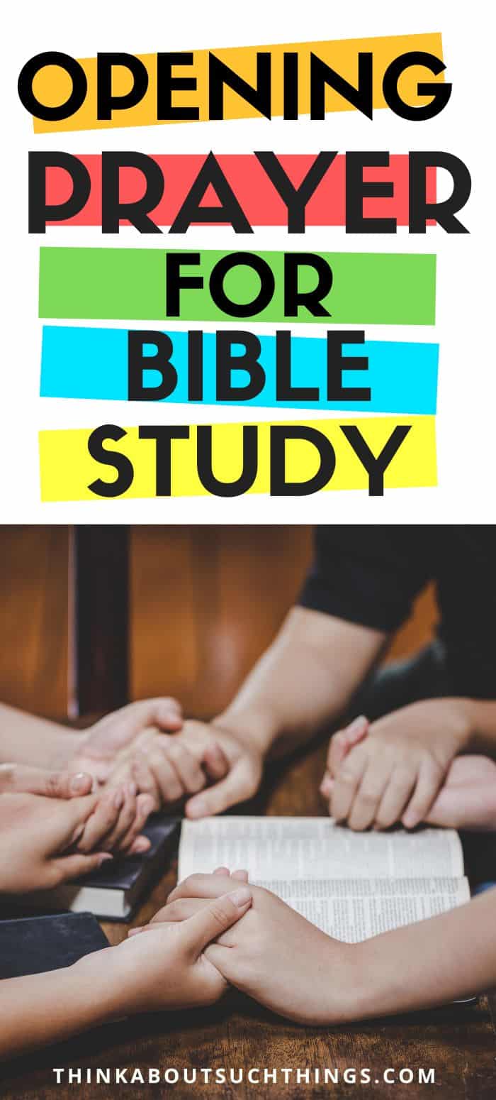 Opening Prayer For Bible Study {HowTo Guide With 7 Prayers} Think About Such Things
