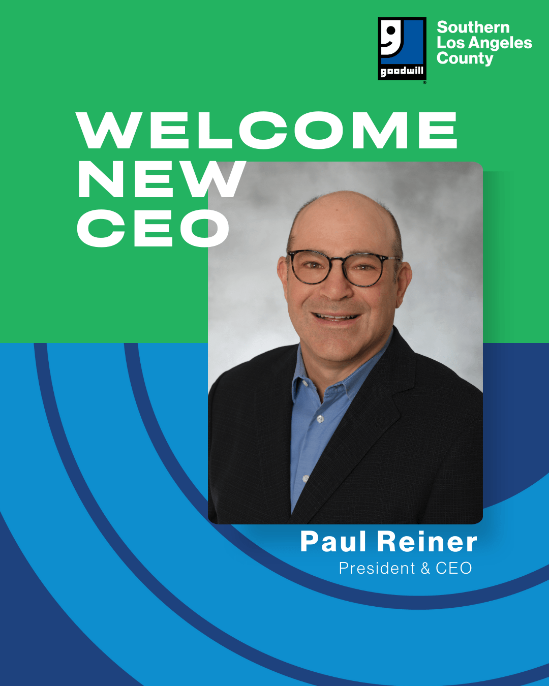Goodwill SOLAC President & CEO Paul Reiner Goodwill Southern Los